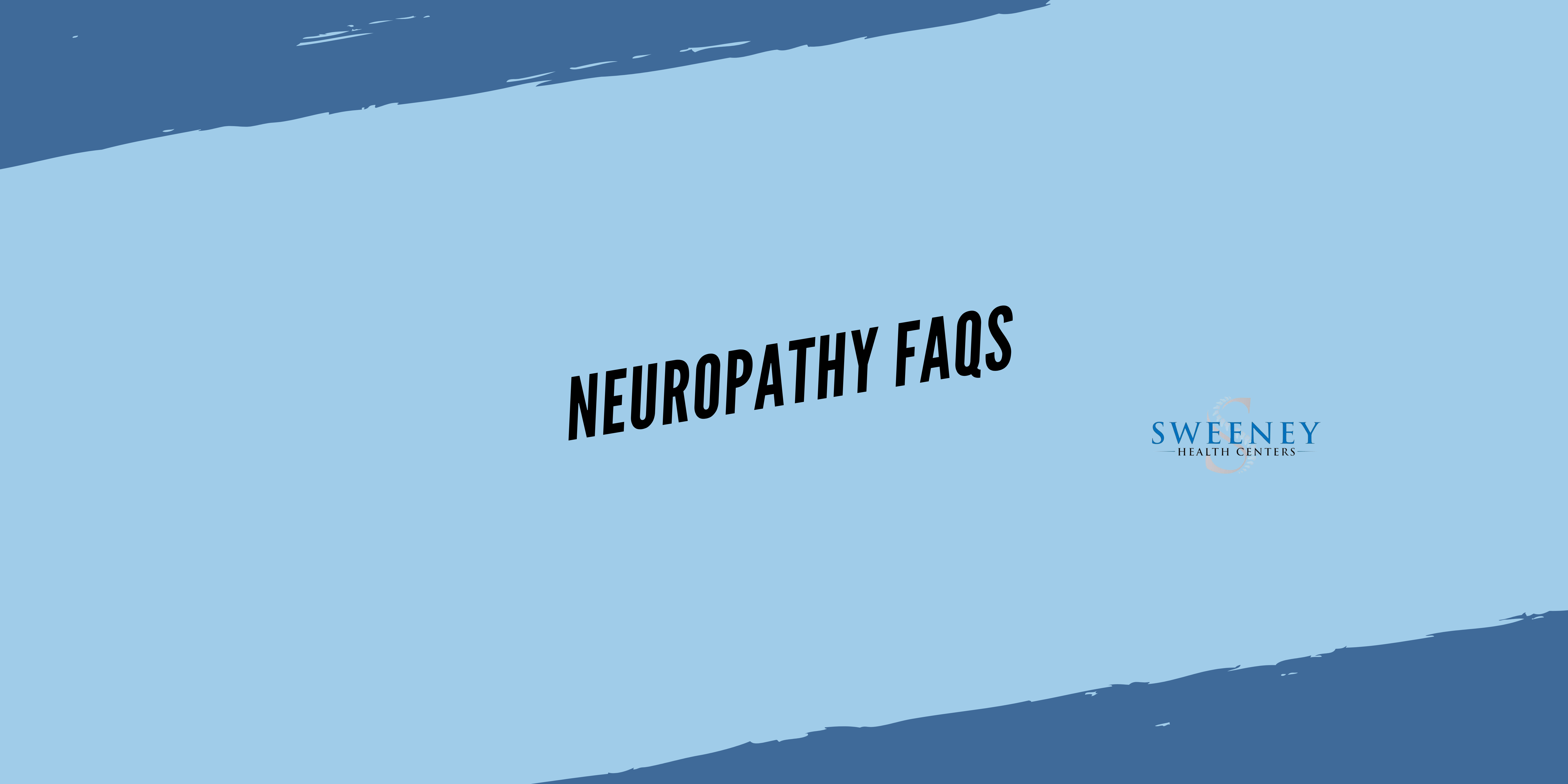 Neuropathy Frequently Asked Questions - Sweeney Health Centers located in Franklin, Tennessee